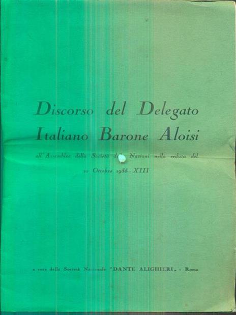 Discorso del delegato Italiano Barone Aloisi -   - 2