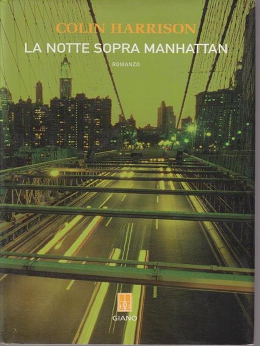 La notte sopra Manhattan - Colin Harrison - copertina