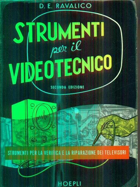 Strumenti per il videotecnico - Domenico E. Ravalico - copertina