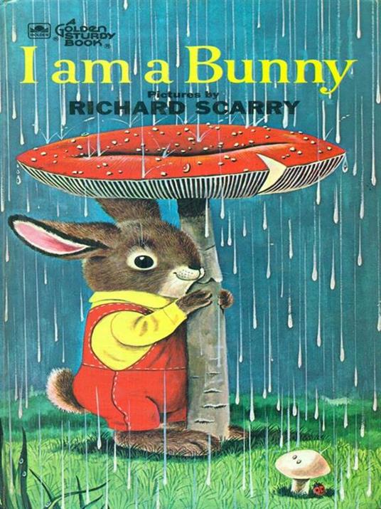 I am a Bunny - Richard Scarry - copertina