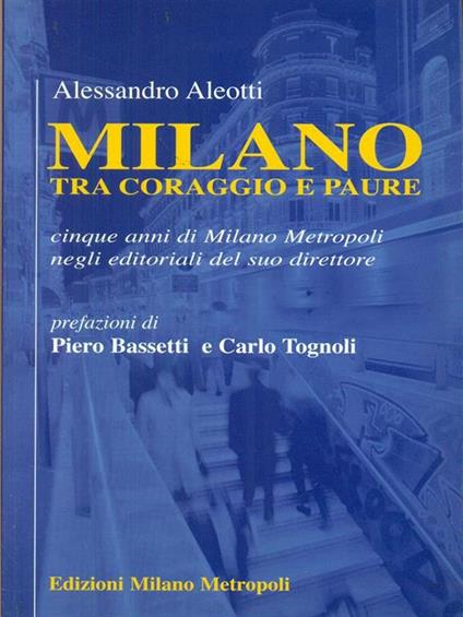 Milano tra coraggio e paure - Alessandro Aleotti - copertina