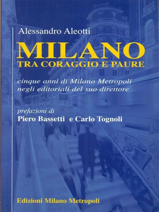 Milano tra coraggio e paure - Alessandro Aleotti - copertina