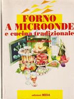 Forno a microonde e cucina tradizionale