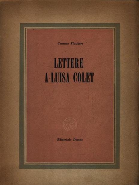 Lettere a Luisa Colet - Gustavo Flubert - copertina