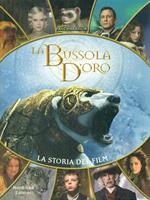 La bussola d'oro. La storia del film