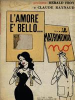 L' amore è bello... il matrimonio no