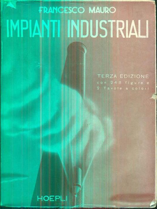 Impianti industriali - Francesco Mauro - 2