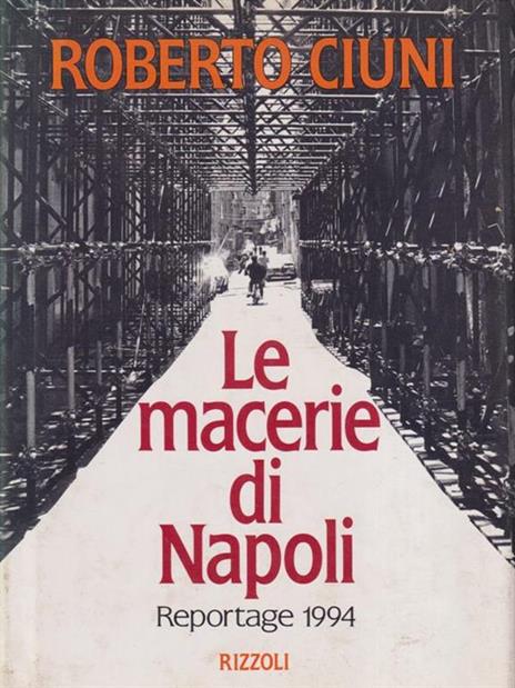 Le macerie di Napoli. Reportage 1994 - Roberto Ciuni - 2