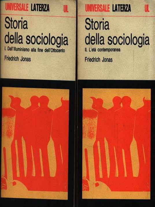 Storia della sociologia - Friedrich Jonas - 2