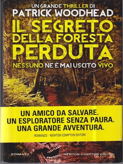 Il segreto della foresta perduta - Patrick Woodhead - copertina