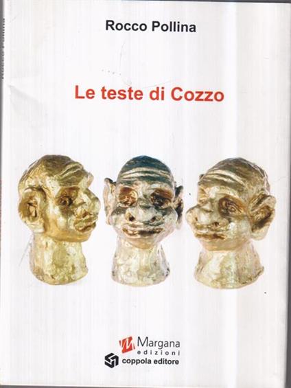 Le teste di Cozzo - Rocco Pollina - copertina