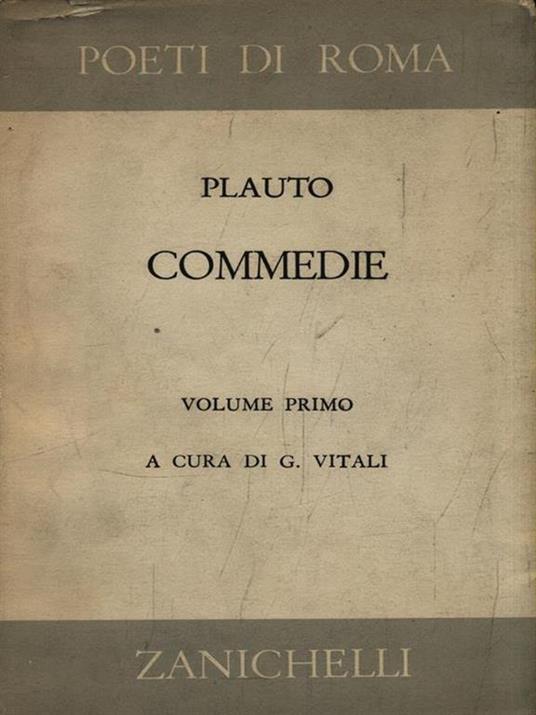 Commedie - T. Maccio Plauto - 2