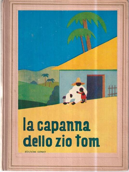 La capanna dello zio Tom - Harriet Beecher-Stowe - copertina