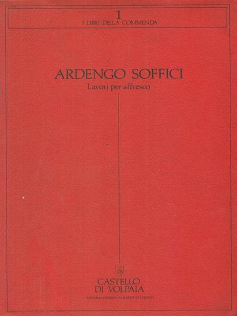 Ardengo Soffici Lavori per affresco - Luigi Cavallo - copertina