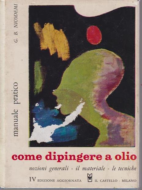 Come dipingere a olio - G. Nicodemi - 2