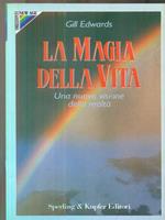 La magia della vita