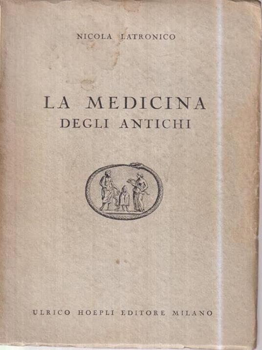 La medicina degli antichi - Nicola Latronic - copertina