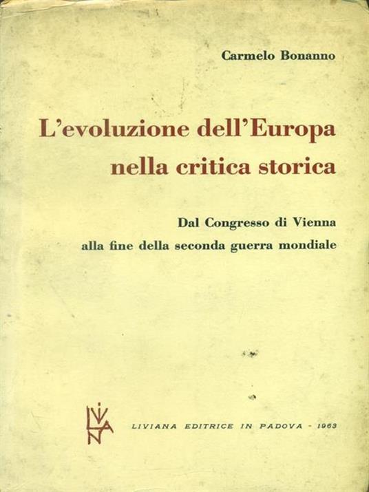 L' evoluzione dell'Europa nella critica storica - Carmelo Bonanno - copertina