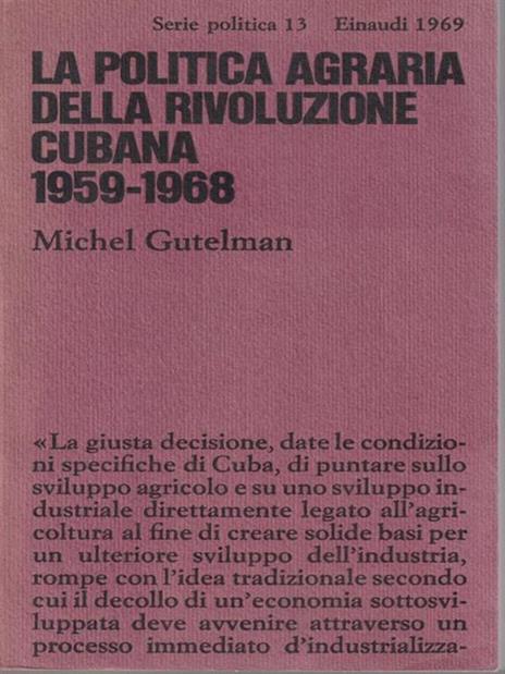 La politica agraria della rivoluzione cubana (1959-1968) - Michel Gutelman - copertina