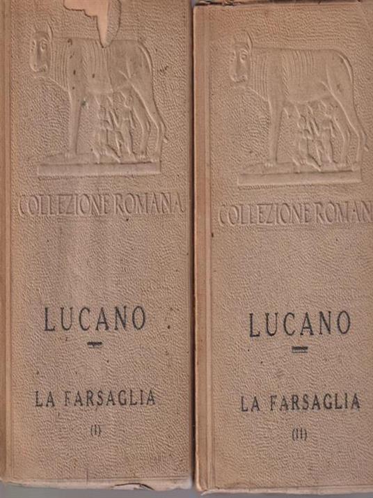 Lucano La Farsaglia vol. 1 e vol. 2 - Luigi Bonfigli - copertina