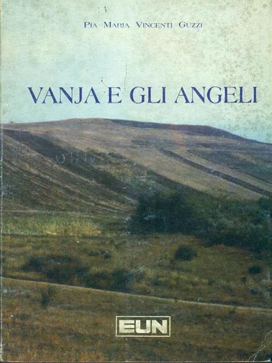 Vanja e gli angeli - Pia Maria Vincenti Guzzi - copertina