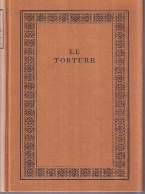 Le torture - Claudio Nisida - 2