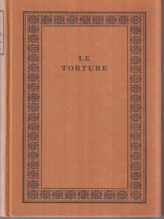 Le torture - Claudio Nisida - 2