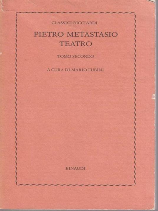 Pietro Metastasio Teatro - Mario Fubini - 2