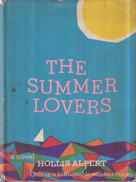 The summer lovers - Hollis Alpert - 2