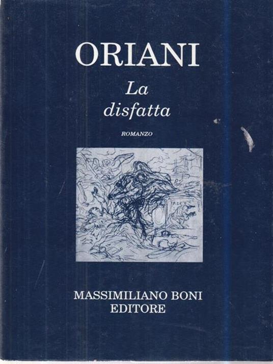 La disfatta - Alfredo Oriani - 2