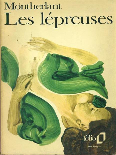 Les lepreuses - Henry de Montherlant - 2