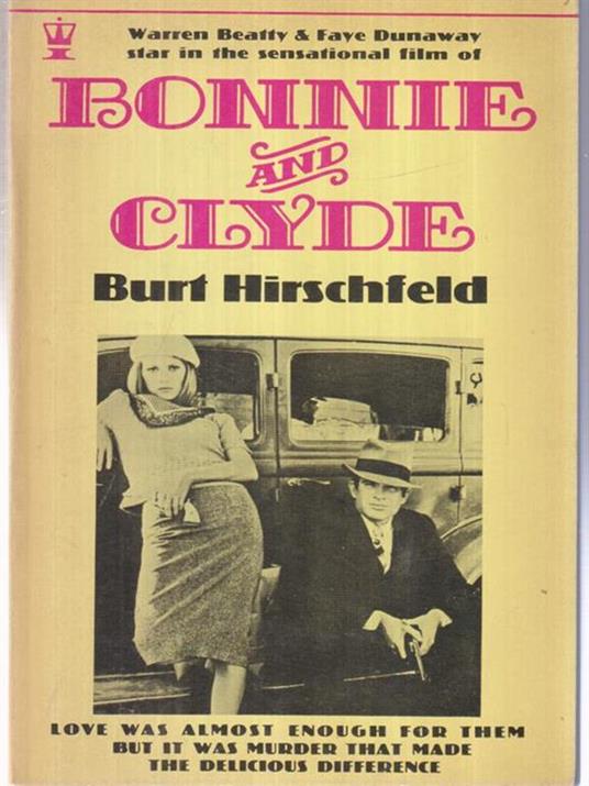 Bonnie and Clyde - Burt Hirschfeld - 2