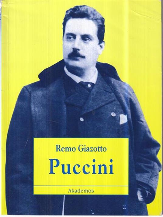 Puccini in casa Puccini - Remo Giazotto - 2