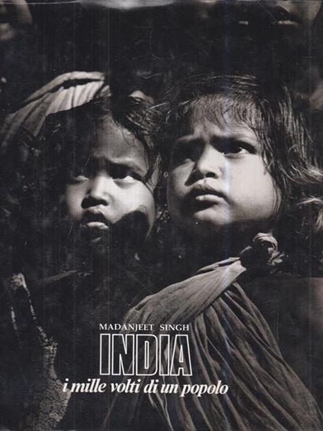 India, i mille volti di un popolo - Madanjeet Singh - 2