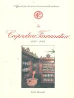 La cooperativa farmaceutica 1890. 2005