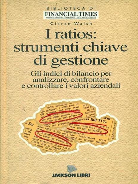 I  ratios: strumenti chiave di gestione - Ciaran Walsh - copertina