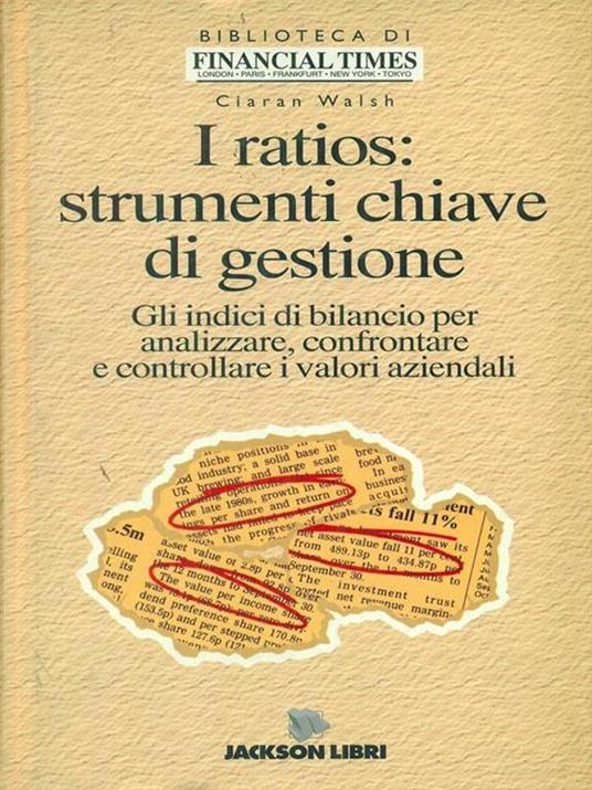 I  ratios: strumenti chiave di gestione - Ciaran Walsh - copertina