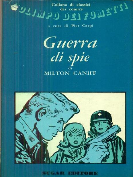 Guerra di spie - Milton Caniff - copertina