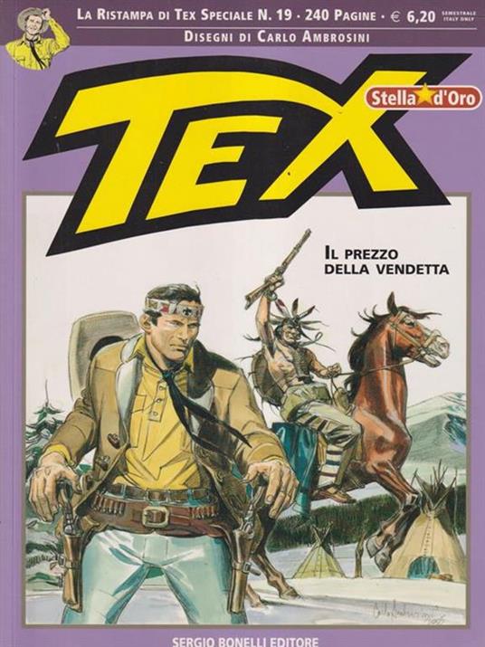 Tex Stella D'Oro N. 19. Il prezzo della vendita - Claudio Nizzi - Libro  Usato - Sergio Bonelli - | IBS