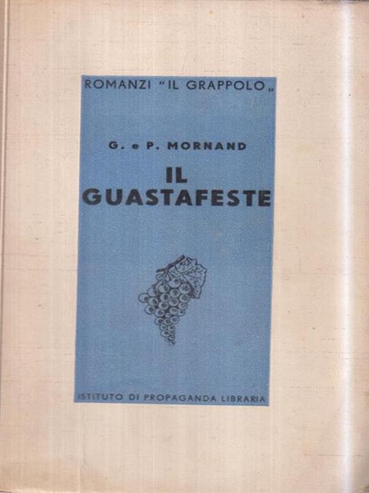 Il guastafesta - Mornand - 2