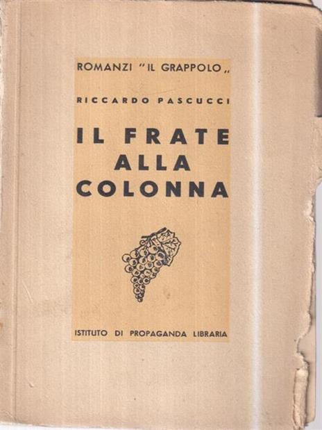 Il frate alla colonna - Riccardo Pascucci - copertina