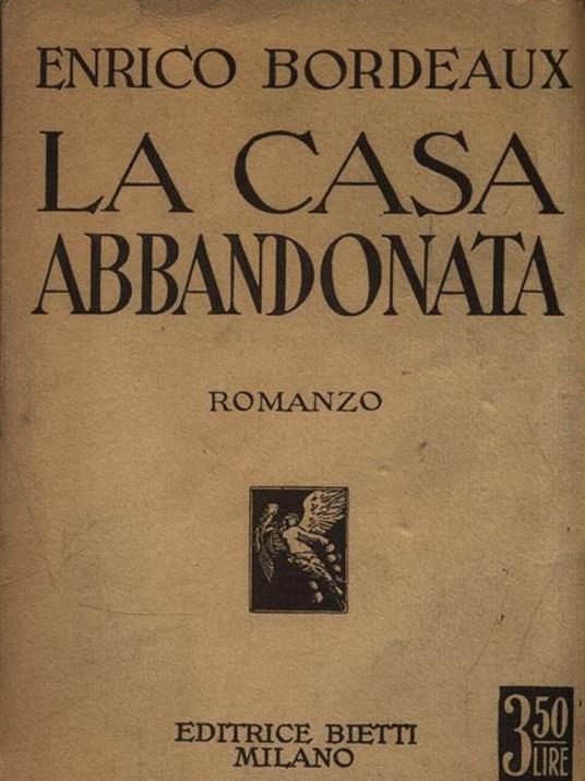 La casa abbandonata - Enrico Bordeaux - copertina