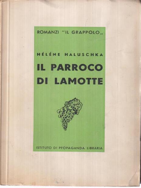 Il parroco di Lamotte - Helene Haluschka - 2