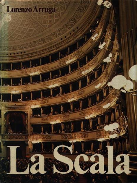 La Scala - Lorenzo Arruga - copertina