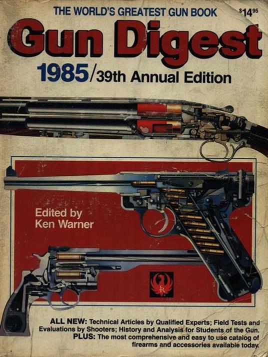 Gun Digest 1985/39th Annual Edition - Ken Warner - copertina