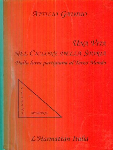 Una vita nel ciclone della storia - Attilio Guadio - copertina