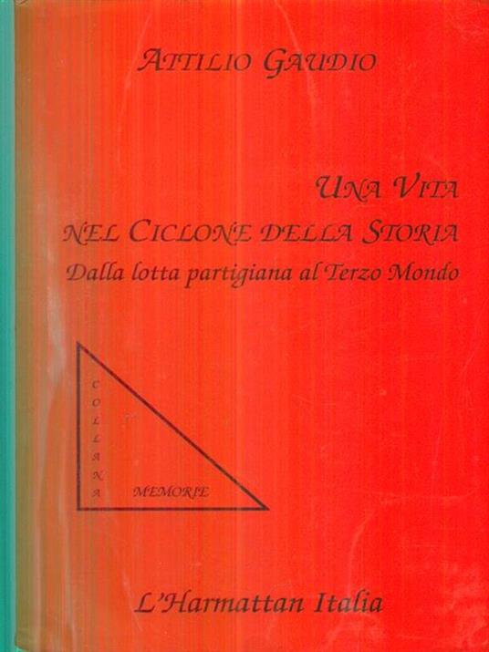 Una vita nel ciclone della storia - Attilio Guadio - copertina