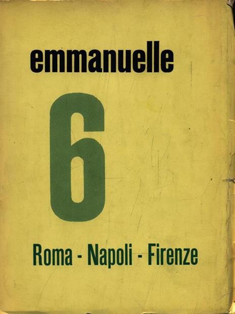 Emmanuelle 6. Roma - Napoli - Firenze -   - copertina