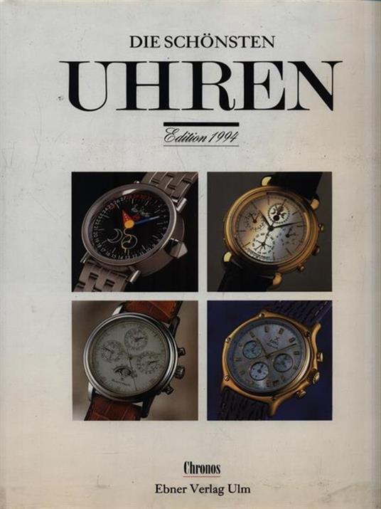 Die Schonsten Uhren. Edition 1994 -   - 2