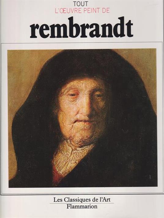 Tout l'oeuvre peint de Rembrandt - Paolo Lecaldano - copertina